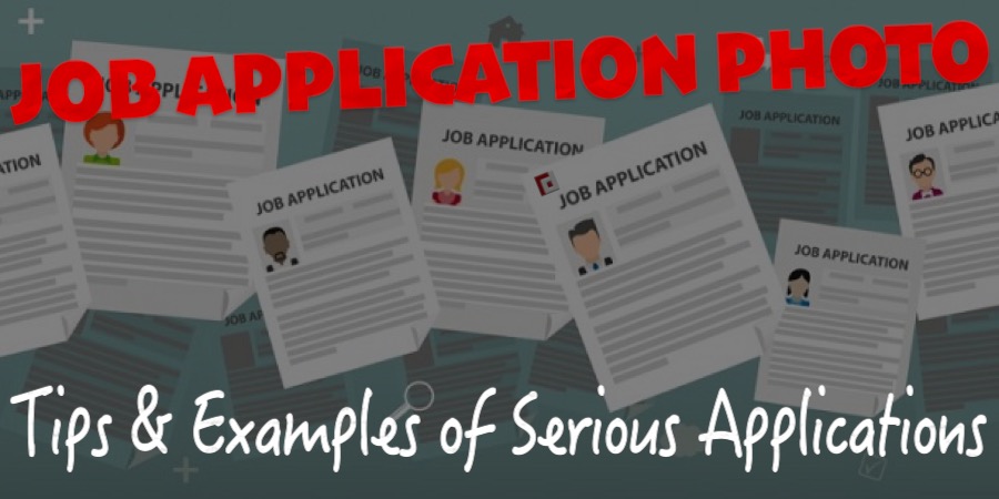 Job Application Photo: Tips & Examples of Serious Applications
