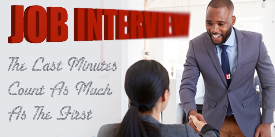 Job Interview | The Last Minutes Count As Much As The First