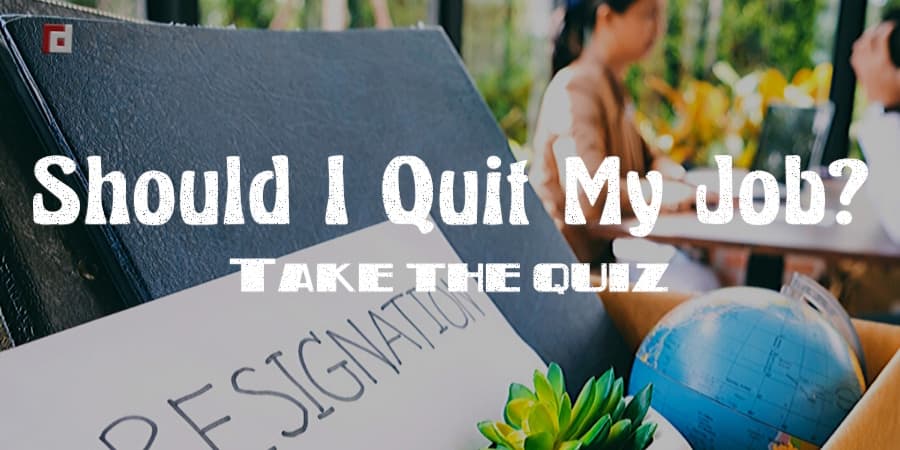 Self-Test: Should I quit my job?
